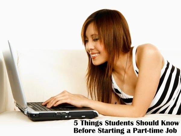 5 Things Students Should Know Before Starting a Part-time Job