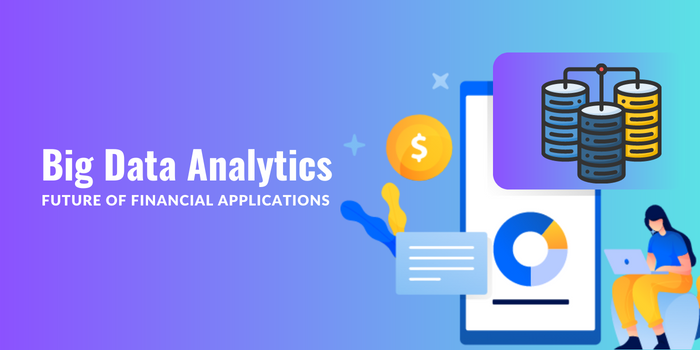 financial app big data analytics